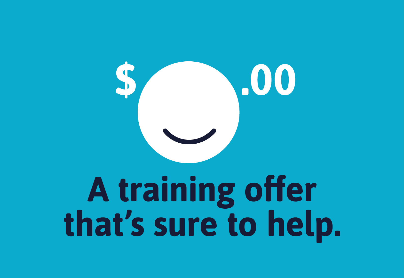 a training offer that's sure to help.